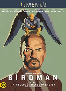 Birdman avagy a mellőzés meglepő ereje