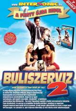 Buliszervíz 2. : A party újra indul