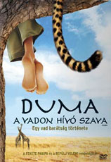 Duma - a vadon hívó szava