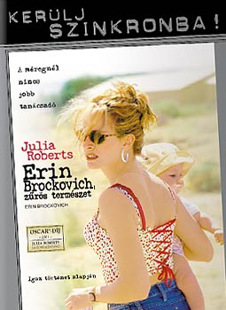 Erin Brockovich, zűrös természet - Szink