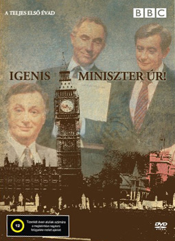 Igenis Miniszter Úr! - 1. évad