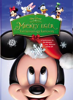 Mickey Eg�r - Volt k�tszer egy kar�csony