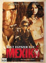 Volt egyszer egy Mexikó