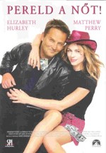 Pereld a nőt