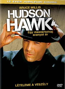 Hudson Hawk - extra változat