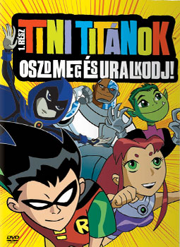 Tini Titnok 1. rsz - Oszd meg s uralkodj!