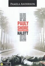 Pauly Shore halott