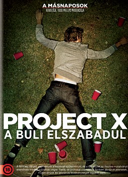 Project X - A buli elszabadul