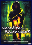 Vesz�lyes k�v�ns�gok